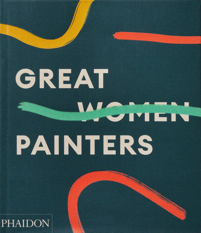 Great Women Painters available to buy at Museum Bookstore