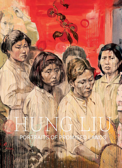Hung Liu : Portraits of Promised Lands available to buy at Museum Bookstore