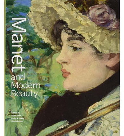 Manet and Modern Beauty - The Artist's Last Years - the exhibition catalogue from J. Paul Getty Museum available to buy at Museum Bookstore