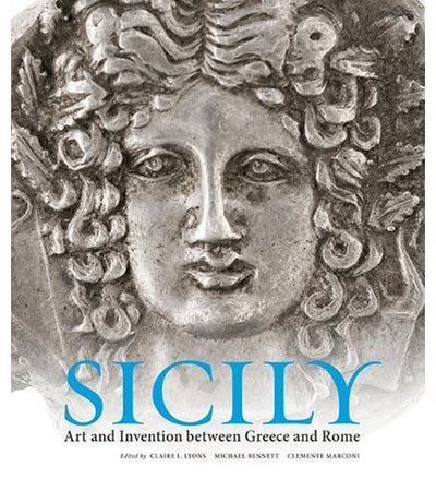 Sicily: Art and Invention between Greece and Rome - the exhibition catalogue from J. Paul Getty Museum available to buy at Museum Bookstore