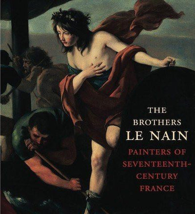 The Brothers Le Nain: Painters of Seventeenth-Century France - the exhibition catalogue from Kimbell Art Museum available to buy at Museum Bookstore