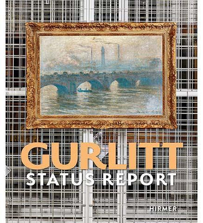 Gurlitt Status Report - the exhibition catalogue from Kunstmuseum Bern/ Bundeskunsthalle Bonn available to buy at Museum Bookstore