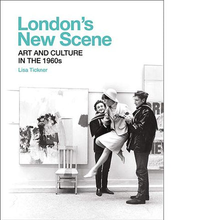 London's New Scene - Art and Culture in the 1960s available to buy at Museum Bookstore