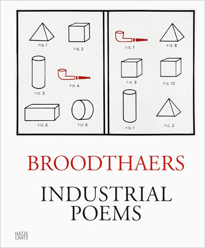 Marcel Broodthaers : Industrial Poems. The Complete Catalogue of the Plaques 1968-1972 available to buy at Museum Bookstore