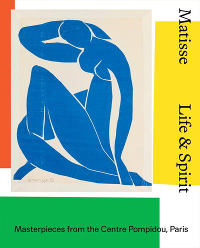 Matisse: Life & spirit : Masterpieces from the Centre Pompidou, Paris available to buy at Museum Bookstore