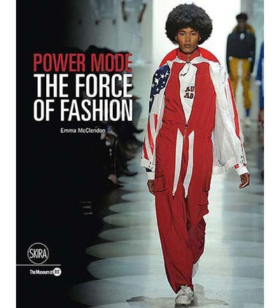 Power Mode : Fashion & Textile History Gallery - the exhibition catalogue from MFIT available to buy at Museum Bookstore