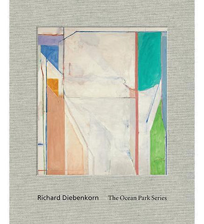 Richard Diebenkorn: The Ocean Park Series - the exhibition catalogue from Modern Art Museum of Fort Worth available to buy at Museum Bookstore