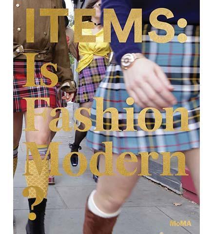 Items: Is Fashion Modern? exhibition catalogue – Museum Bookstore
