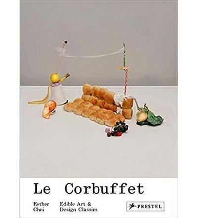 Le Corbuffet: Edible Art and Design Classics - the exhibition catalogue from Museum Bookstore available to buy at Museum Bookstore