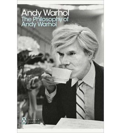 The Philosophy of Andy Warhol - the exhibition catalogue from Museum Bookstore available to buy at Museum Bookstore