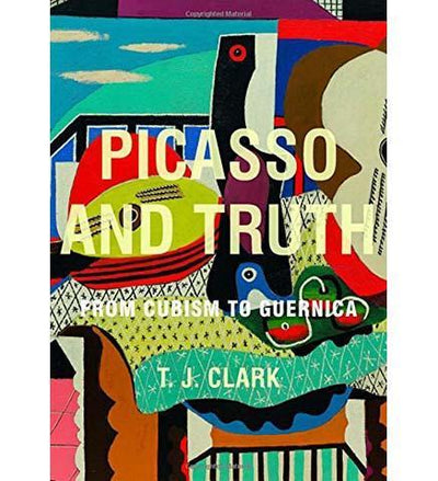 Picasso and Truth: From Cubism to Guernica - the exhibition catalogue from National Gallery of Art available to buy at Museum Bookstore