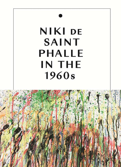 Niki de Saint Phalle in the 1960s available to buy at Museum Bookstore