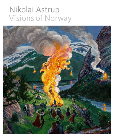 Nikolai Astrup : Visions of Norway available to buy at Museum Bookstore