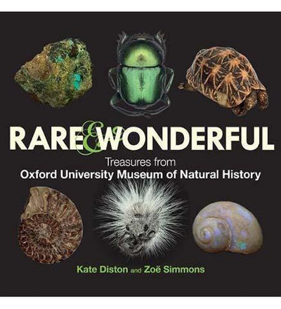 Rare & Wonderful : Treasures from the Oxford University Museum of Natural History - the exhibition catalogue from Oxford University Museum of Natural History available to buy at Museum Bookstore