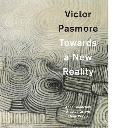 Victor Pasmore: Towards a New Reality - the exhibition catalogue from Pallant House Gallery available to buy at Museum Bookstore