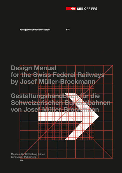 Passenger Information System: Design Manual for the Swiss Federal Railways by Josef Muller-Brockmann available to buy at Museum Bookstore