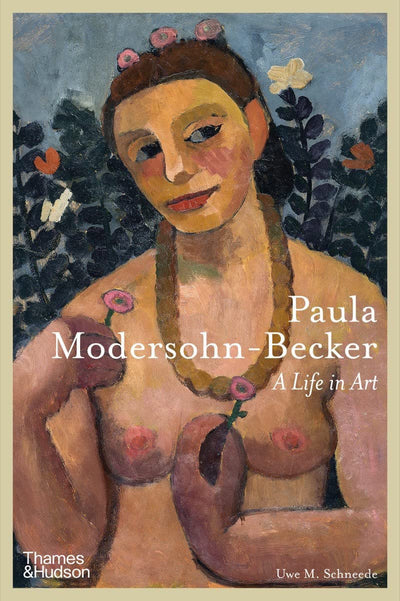 Paula Modersohn-Becker : A Life in Art available to buy at Museum Bookstore