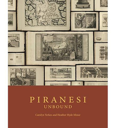 Piranesi Unbound available to buy at Museum Bookstore