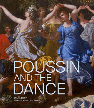 Poussin and the Dance available to buy at Museum Bookstore