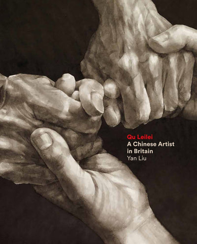 Qu Leilei : A Chinese Artist in Britain available to buy at Museum Bookstore