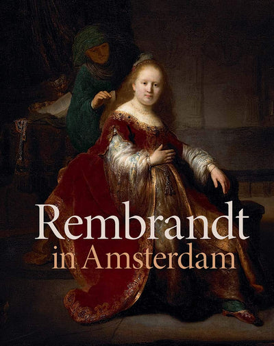 Rembrandt in Amsterdam : Creativity and Competition available to buy at Museum Bookstore