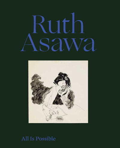 Ruth Asawa: All Is Possible available to buy at Museum Bookstore