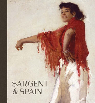 Sargent and Spain available to buy at Museum Bookstore