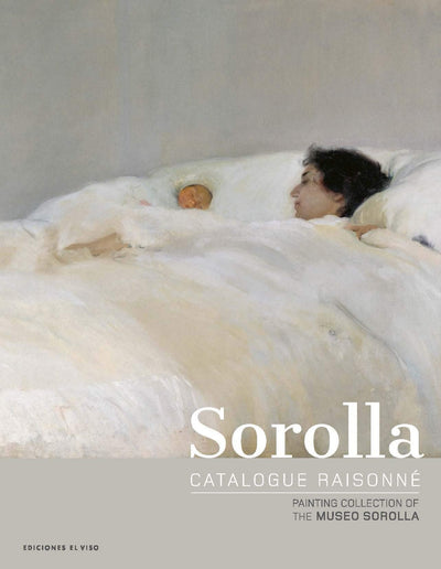 Sorolla Catalogue Raisonné Volume 1 available to buy at Museum Bookstore