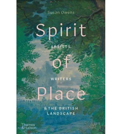 Spirit of Place : Artists, Writers and the British Landscape available to buy at Museum Bookstore