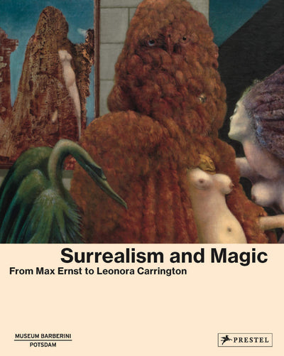 Surrealism and Magic : Enchanted Modernity available to buy at Museum Bookstore