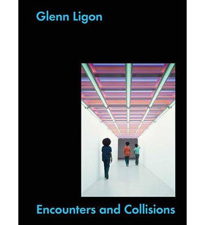 Glenn Ligon: Encounters and Collisions - the exhibition catalogue from Tate available to buy at Museum Bookstore