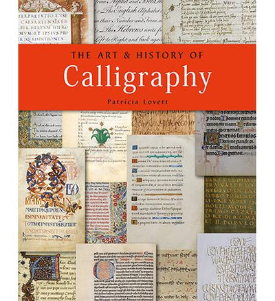 The Art and History of Calligraphy available to buy at Museum Bookstore
