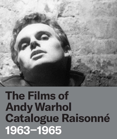 The Films of Andy Warhol Catalogue Raisonné : 1963-1965 available to buy at Museum Bookstore