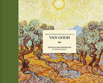 The Illustrated Provence Letters of van Gogh available to buy at Museum Bookstore
