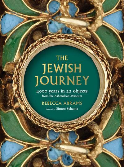 The Jewish Journey: 4000 Years in 22 Objects from the Ashmolean Museum available to buy at Museum Bookstore