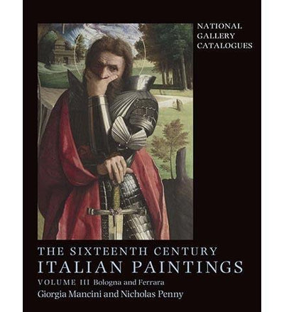 The Sixteenth Century Italian Paintings : Ferrara and Bologna Volume 3 - the exhibition catalogue from The National Gallery available to buy at Museum Bookstore