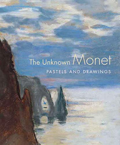 The Unknown Monet : Pastels and Drawings available to buy at Museum Bookstore
