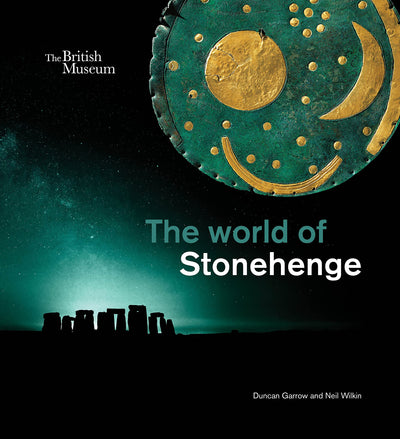 The World of Stonehenge available to buy at Museum Bookstore