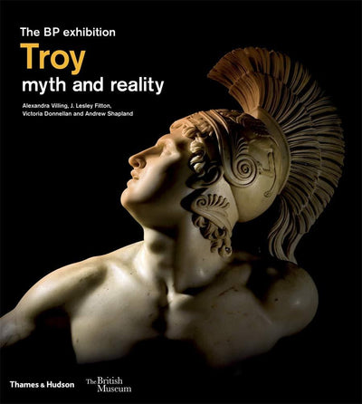 Troy: myth and reality available to buy at Museum Bookstore