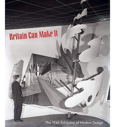 Britain Can Make It - the exhibition catalogue from V&A available to buy at Museum Bookstore