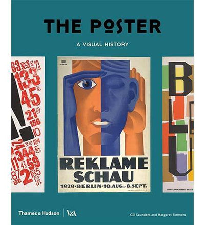 The Poster: A Visual History - the exhibition catalogue from V&A available to buy at Museum Bookstore