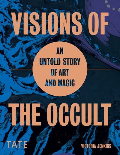 Visions of the Occult : An Untold Story of Art & Magic available to buy at Museum Bookstore