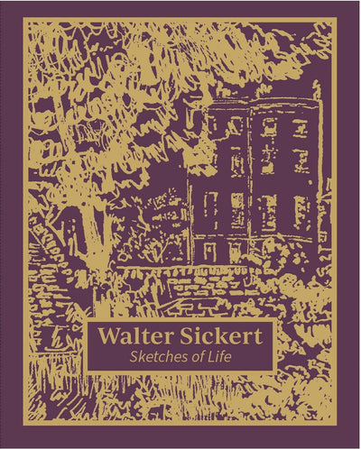 Walter Sickert: Sketches of Life available to buy at Museum Bookstore