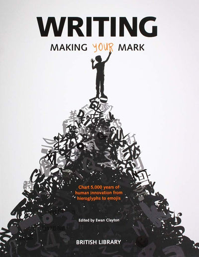 Writing : Making Your Mark available to buy at Museum Bookstore